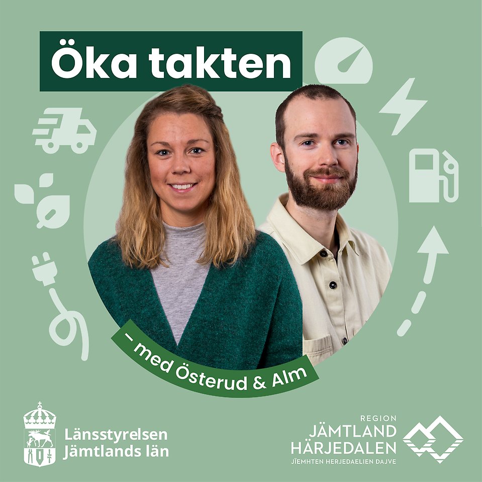 Öka takten. Programledare: Tove Österud & Fredrik Alm Finansierat av: Regionalfonden, Region Jämtland Härjedalen, Region Västernorrland och BioFuel Region. 